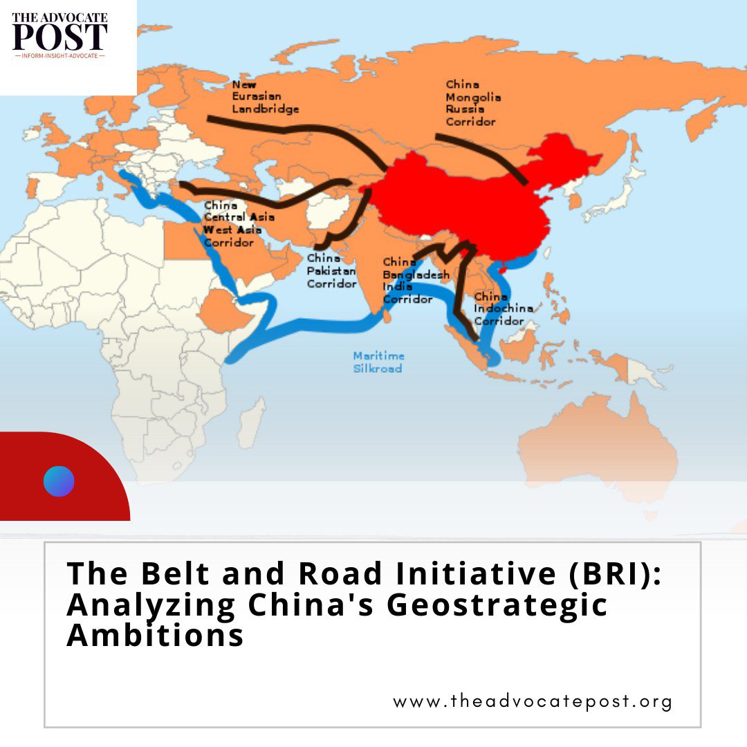 Read more about the article The Belt and Road Initiative (BRI): Analyzing China’s Geostrategic Ambitions