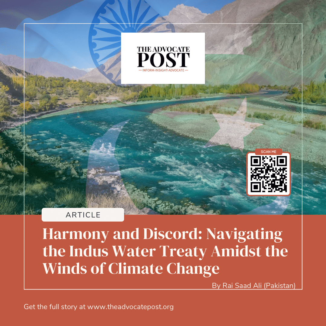 Read more about the article Harmony and Discord: Navigating the Indus Water Treaty Amidst the Winds of Climate Change