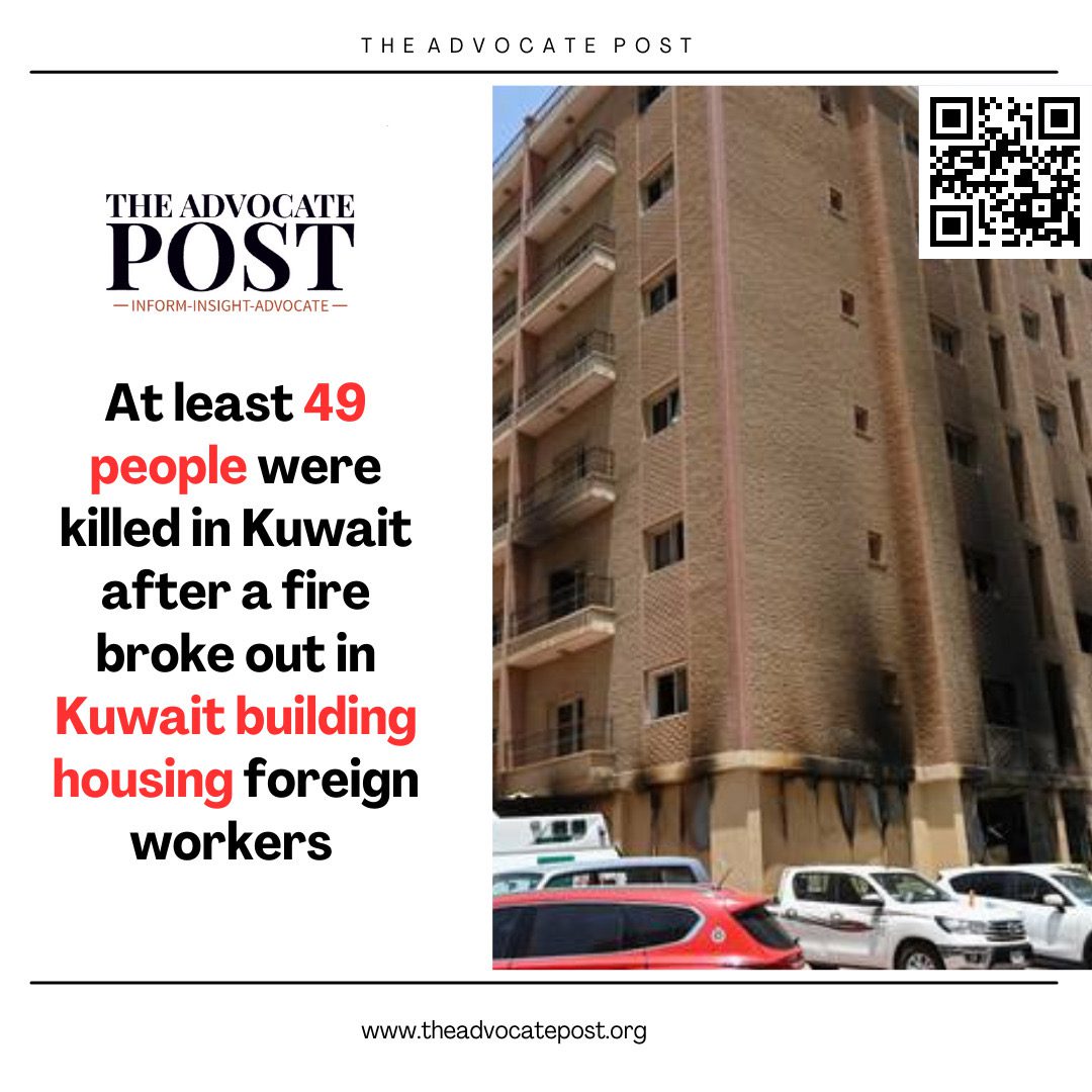 Read more about the article At least 49 people were killed in Kuwait after a fire broke out in Kuwait building housing foreign workers